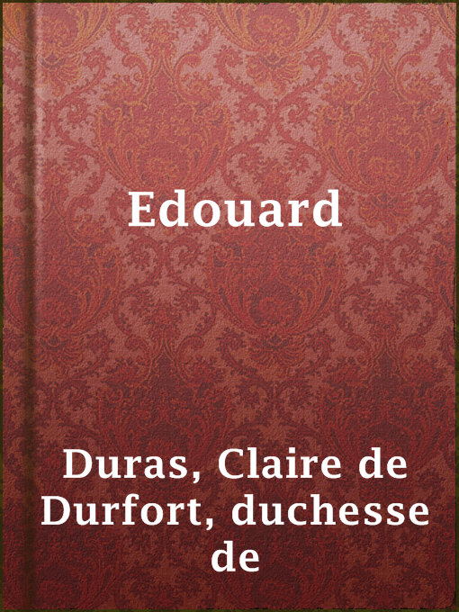 Title details for Edouard by duchesse de Claire de Durfort Duras - Available